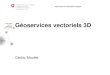 Géoservices vectoriels 3D - ASIT VD...map.geo.admin.ch Nb tuiles798 Zoom 11 Nb tuiles 5’536’224 Zoom 17 Office fédéral de topographie swisstopo Rencontre ASIT-VD - 5.10.2017