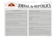 SUMÁRIO...Jornal da República Série II, N. 27 Sexta-Feira, 17 de Julho de 2020 Página 677 Sexta-Feira, 17 de Julho de 2020 Série II, N. 27 PUBLICAÇÃO OFICIAL DA REPÚBLICA DEMOCRÁTICA