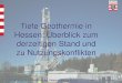 Tiefe Geothermie in Hessen: Überblick zum derzeitigen Stand und … · 2011. 9. 14. · Projekt „Hessen 3-D“: Tiefe Geothermie in Hessen: Überblick zum derzeitigen Stand und