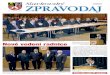 Nové vedení radnice - Slavkovský zpravodajRedakční uzávěrka pro předání podkladů do příštího čísla je 11. pro-since. Přednostně budou zařazeny články o rozsahu