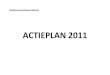 Voor de opmaak van Actieplan 2010 wordt gestart vanuit het ... · Voor de opmaak van het actieplan 2011 wordt gestart vanuit het stedelijke geïntegreerde cultuurbeleidsplan 2008-2013