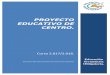 Proyecto Educativo de Centro. - Colegio Fuenlabrada · 2020. 4. 23. · 2. Proyecto Educativo de centro. A continuación detallamos el Proyecto Educativo de Centro que se encuentra