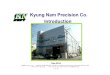Kyung Nam Precision Co.prokcssmedia.blob.core.windows.net/sys-master-images/h11...경남정공은보다나은기술력으로고객에게만족을 드리는기업이되겠습니다