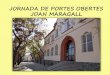 JORNADA DE PORTES OBERTES JOAN MARAGALL · 2020. 3. 12. · JORNADA DE PORTES OBERTES JOAN MARAGALL . ... •A Ed. Primària es continua la dansa amb les especialistes de música