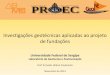 Investigações geotécnicas aplicadas ao projeto de fundações · 2013. 12. 6. · Investigações geotécnicas aplicadas ao projeto de fundações Universidade Federal de Sergipe