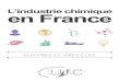 ENGAGEMENTS Nos L’industrie chimique en France L ......L’industrie chimique est le premier secteur à s’être engagé en juillet 2014 sur l’emploi dans le cadre du pacte de