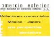 elaciones comerciales México -Japónrevistas.bancomext.gob.mx/rce/magazines/621/6/CE_JULIO_1971_.pdfde problemas latinoamericanos "Mecanismos de diálogo" entre América Latina y