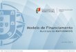 Modelo de Financiamento - Blog DeAr Lindo · 2014. 7. 6. · PAE: Programa Aproximar Educação Contrato de Educação e Formação Municipal Os critérios e a fórmula de cálculo