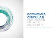 ECONOMÍA CIRCULAR...La economía circular se presenta como un modelo alternativo más sostenible que el modelo lineal. Consiste en líneas generales en reducir el uso de materiales