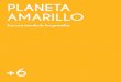 PLANETA AMARILLO · 2019. 12. 2. · LA PRINCESA LOBO Y LA PINTORA MIGUEL MENDOZA LUNA COLOMBIA +10 EL POEMA DEL GATO CON BOTAS CARMEN MARTÍN ANGUITA ILUSTRADO POR VALENTÍ GUBIANAS