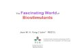 The Fascinating World Biostimulants · 2020. 5. 19. · Biostimulants Eight categories (Calvoet al. 2014) –Microbial inoculants –Humic acids (including Fulvic acids) –Protein