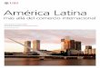 b América Latina · Abril de 2017 Documento técnico del CIO: América Latina 3 Introducción Estimado lector: E n 2016, fuimos testigos del desempeño prometedor de activos de mercados