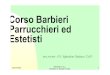Corso Barbieri Parrucchieri ed Estetisti Barbieri...7-Armadio per biancheria pulita; 8-Contenitore per biancheria sporca; 9-Contenitore per immondizie; 10-Cassetta pronto Soccorso,