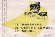 Le Marcheur de l'Entre-Sambre-et-Meuse - n°1 - Mai 1961 · 2015. 11. 5. · Le folklore, au fond, est l'âme d'un pays. raime décou- vrir travers les danses, le rituel, les costumes,