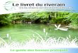 Le livret du riverain - Union des syndicatsunion-des-syndicats.fr/.../1702/Livret-du-riverain-Serre.pdf · 2017. 12. 19. · Le livret du riverain ... convergent vers un exutoire
