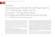 erfgoedbibliotheken bewaarbibliotheken in Vlaanderen naar …vlaamse-erfgoedbibliotheken.be/sites/default/files/bron/... · 2019. 6. 30. · ‘topstukken’ in de beeldvorming bij
