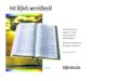 Het Bijbels wereldbeeld - Eindtijd in Beeldeindtijdinbeeld.nl/EiB-Holle aarde/Bijbels wereldbeeld.pdf · 2015. 6. 16. · Het Bijbels wereldbeeld Heel de Schrift is door God ingegeven