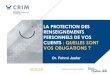 LA PROTECTION DES RENSEIGNEMENTS PERSONNELS DE VOS … · 2019. 10. 8. · •La Loi sur la protection des renseignements personnels et les documents électroniques (LPRPDE) est la