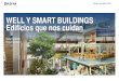WELL Y SMART BUILDINGS Edificios que nos cuidan 2020. 3. 18.آ  Seguimiento, control y actuaciأ³n sobre