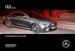 Mercedes-Benz Pkw: Preisliste CLS Coupé · 2020. 8. 24. · 2 Über den detaillierten Umfang der Sonderausstattungen informiert Sie gerne Ihr Mercedes-Benz Partner. Weitere Informationen
