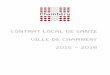 Contrat Local de Santé Ville de Chambéry 2015-2018 · 2017. 9. 20. · VILLE DE CHAMBERY 2015 – 2018 . 2 TITRE 1 – CHAMP DU CONTRAT Vu la loi Hôpital, Patients, Santé et territoires