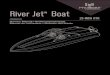 River Jet Boat TM - Horizon Hobby...River et Commandes de l’émetteur Installation des piles de l’émetteur ATTENTION : Si vous utilisez des piles recharge-ables, chargez seulement