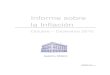 Informe sobre la Inflacióngaceta.diputados.gob.mx/Gaceta/61/2011/feb/Banxico-OctDic2010.pdf · INFORME SOBRE LA INFLACIÓN En este informe se analiza la inflación, la evolución