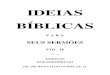 IDEIAS BÍBLICAS · 2020. 8. 5. · 2 Aplica-se a crentes e a não crentes. I Definição 1 Admoestar – alertar, exortar, repreender, levemente, pôr na mente, pôr no coração,