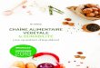 CHAÎNE ALIMENTAIRE VÉGÉTALE & DURABILITÉ · 2020. 2. 11. · Lefebvre, s’intitulaient «Chaîne alimentaire végétale et durabilité: une question d’équilibre!». Accueillies