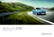 Renault ZOE · 2020. 7. 17. · Renault ZOE Instruktionsbog. 0.1 DAN_UD53388_4 Bienvenue (X09 - X61 électrique - L38 ZE - X10 - Renault) Oversat fra fransk. Reproduktion eller oversættelse,