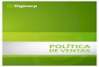 Politica de Ventas · 2020. 5. 8. · PÁGINA 5 DE 10 ORDEN DE COMPRA | PRECIOS Política de Ventas www. digic orp . c om.bo exclusivamente a titulares de cuenta o a personal autorizado