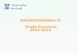 MACROECONOMIA II Grado Economía 2013-2014danielsotelsek.com/wp-content/uploads/2014/01/Tema-2_ENI.pdf8 Tipos de interés nominal y real i t = interés nominal para el periodo t.r