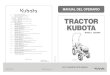 TRACTOR KUBOTAaspersorasagricolas.com/storage/pdfs/modelos/wLPZ474S3...tractor y contiene muchos consejos útiles acerca del mantenimiento del tractor. La política de KUBOTA es usar
