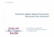 New Pasienters digitale tilgang til journalen: Revolusjon eller …2018.e-sundhedsobservatoriet.dk/wp-content/uploads/sites/... · 2018. 10. 2. · Hva er helsetjenestens erfaringer