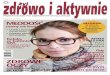 zdrowe - Eurosyseurosys.pl/img/cms/zyj zdrowo_IX_2012 lekki.pdf · 2017. 1. 27. · Zadbaj o swoje serce. wrzesień 2012 Żyj Zdrowo i Aktywnie 3 Wrzesień to pomost pomiędzy latem