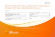 Microsoft Office 365: Katma Değerli Çözüm Satışı Yapan İş ......Microsoft Office 365 satan VAR'ların, eş değerde tesiste hizmetler veya diğer bulut hizmetleri satışı