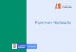 Proyectos en Estructuración · 2020. 8. 4. · Proyectos Carreteros CAPEX IP ALO Sur $ 0,66 Bn Accesos Norte II $ 1,27 Bn Accesos Cali -Palmira $ 1,16 Bn Buga –Loboguerrero -Buenaventura