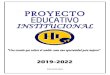 PEI 2019- PEI 2019-2022 1.- Introducciأ³n. â€¢ Este PROYECTO EDUCATIVO INSTITUCIONAL (PEI), traduce