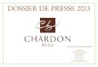 DOSSIER DE PRESSE 2013 - Au Chardon Bleu assure pauses gourmande, plateaux repas, paniers repas, cocktails,