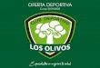 DOSSIER CLUB DEPORTIVO - Centro Educativo Los Olivos · 2019. 9. 24. · tu salud y de tu rendimiento físico-deportivo, bajo un clima motivacional y socializador. ... para mantenerte
