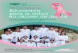 III Jornadas de Educación para la salud en cáncer de mama · III Jornadas de Educación para la salud en cáncer de mama JUEVES de 14 a 15 horas. Educación para la salud en cáncer