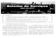 Boletim de Serviços · Boletim de Serviços Maio de 2017 ... Serviços p/ Consumo Final Serviços p/ Empresas 105,3 101,9 70 75 80 85 90 95 100 110 Traditional Services Professional