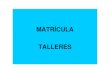 MATRÍCULA TALLERESeoip.educacion.navarra.es/files/administracion/clubes_y_talleres/dem… · Padre/Madre'Tutor (Para alumnos menores de edad) Apellido y Nombre Pais Provincia Navarra