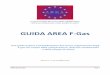 GUIDA AREA F-Gas - WordPress.com · AREA Guida Fgas Pag. 1 La voce europea dei tecnici della refrigerazione, dell’aria condizionata e delle pompe di calore GUIDA AREA F-Gas Una