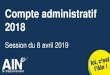 Compte administratif 2018 - site du Département de l'Ain · La Solidarité •Dépendance et autonomie : 141,877 M€ (+ 1,4 %) 3ème année de mise en œuve du Plan Sénior (2016-2021)