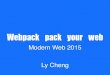 Webpackpackyourweb - Apistek Comparison Browserify vs Webpack blog.namangoel.com/browserify-vs-webpack-js-drama