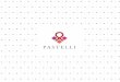 PASTELLI - luch.asia · affermando la propria leadership a livello internazionale. Since1929 the italian style meet quality Pastelli’s experience dates back to 1929 with the opening
