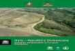 Haití – República Dominicana · 2018. 8. 3. · Haití – República Dominicana: Desafíos ambientales en la zona fronteriza 5 Felicitando a todos los que, tanto de nuestros