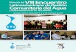 El VIII Encuentro Latinoamericano de Gestión Comunitaria ...€¦ · 3.5 Estrategias de desarrollo del conocimiento en el VIII Encuentro 4. Conclusiones y recomendaciones 4.1 Conclusiones