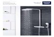 GROHE SHOWERS ACCESSORIESSHOWER SYSTEMS Page16 Page17 GROHE SMARTCONTROL 絻れるようなユニークなフォルム、奲感的な操作感、そしてシャワーの結び心夥に至るまで、
